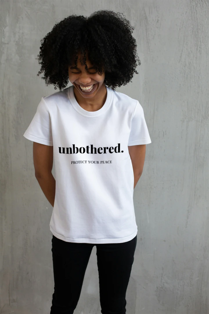 Unbothered